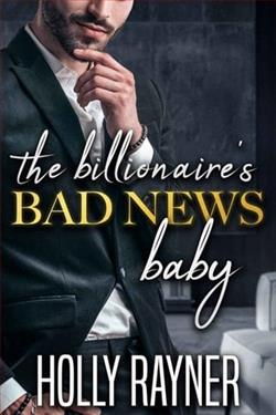 The Billionaire's Bad News Baby by Holly Rayner