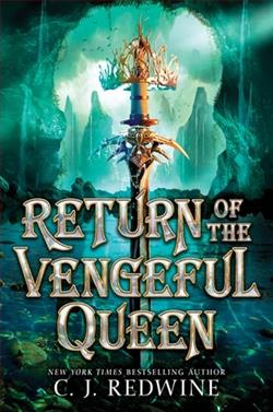 Return of the Vengeful Quee by C.J. Redwine
