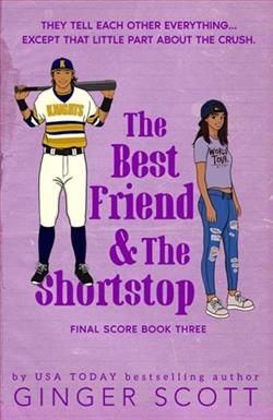 The Best Friend and the Shortstop by Ginger Scott