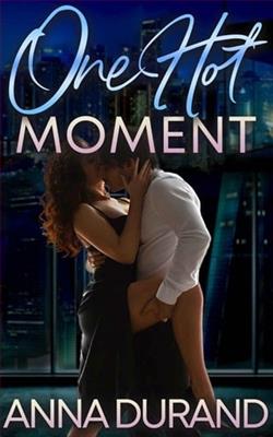 One Hot Moment by Anna Durand