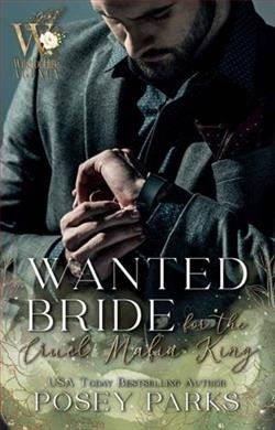 Wanted Bride for the Cruel Mafia King by Posey Parks