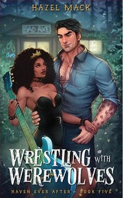 Wrestling With Werewolves by Hazel Mack