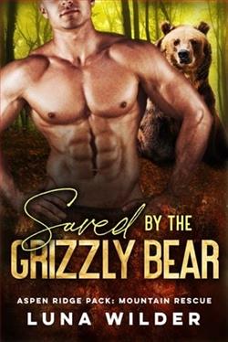 Saved By the Grizzly Bear by Luna Wilder