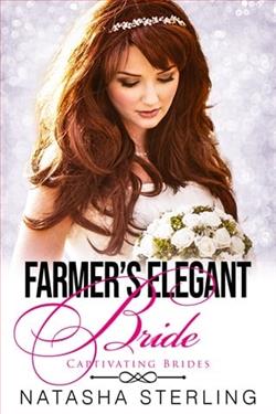 Farmer's Elegant Bride by Natasha Sterling