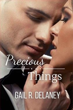 Precious Things by Gail R. Delaney