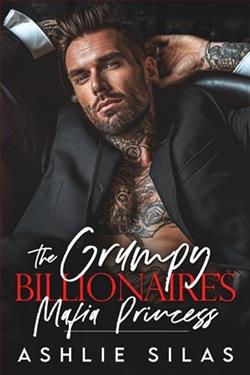 The Grumpy Billionaire's Mafia Princess by Ashlie Silas