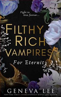 Filthy Rich Vampires: For Eternity by Geneva Lee