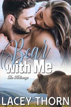 Bear with Me by Lacey Thorn