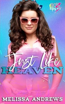 Just Like Heaven by Melissa Andrews