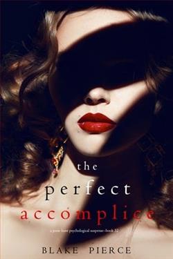 The Perfect Accomplice by Blake Pierce