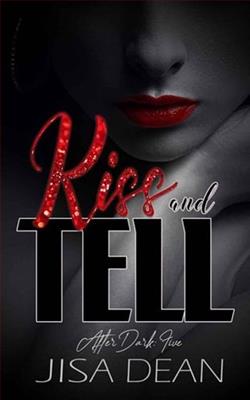 Kiss and Tell by Jisa Dean