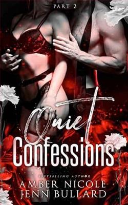 Quiet Confessions: Part Two by Amber Nicole