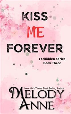 Kiss me Forever by Melody Anne