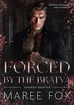 Forced By the Bratva by Maree Fox