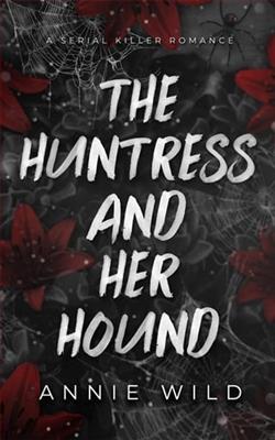 The Huntress and Her Hound by Annie Wild