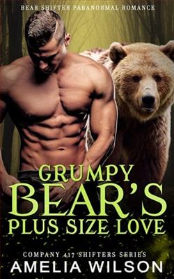 Grumpy Bear's Plus Size Love by Amelia Wilson