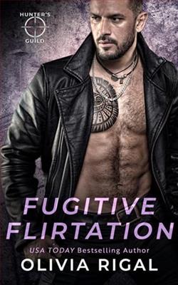 Fugitive Flirtation by Olivia Rigal