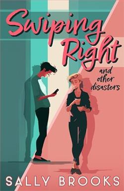 Swiping Right (and other disasters) by Sally Brooks