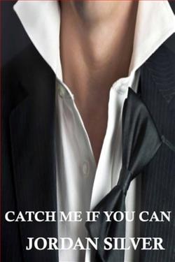 Catch Me If You Can (The Mancini Way) by Jordan Silver