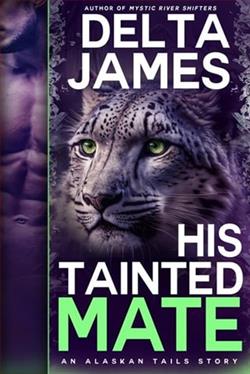 His Tainted Mate by Delta James