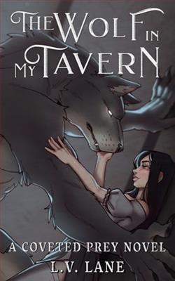 The Wolf in My Tavern by L.V. Lane