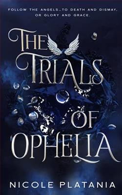 The Trials of Ophelia by Nicole Platani