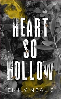 Heart So Hollow by Emily Nealis