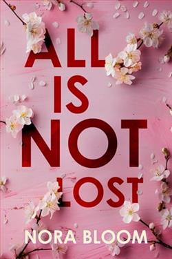 All is Not Lost by Nora Bloom