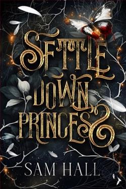 Settle Down, Princess by Sam Hall