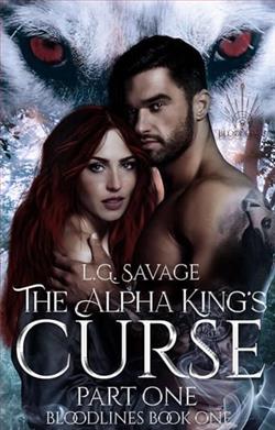 The Alpha King's Curse: Part One by L.G. Savage