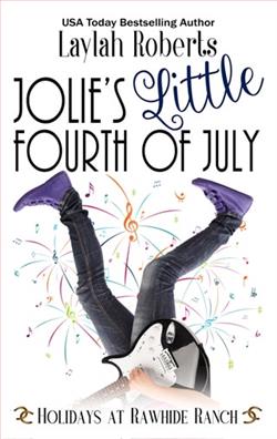 Jolie's Little Fourth of July by Laylah Roberts