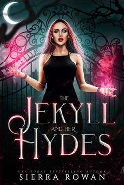 The Jekyll and Her Hydes by Sierra Rowan