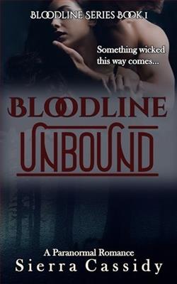 Bloodline Unbound by Sierra Cassidy