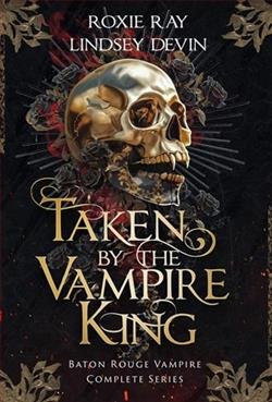 Taken By The Vampire King by Roxie Ray