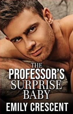 The Professor's Surprise Baby by Emily Crescent