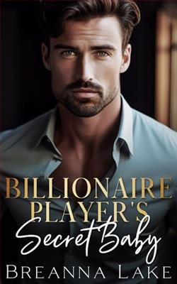 Billionaire Player's Secret Baby by Breanna Lake