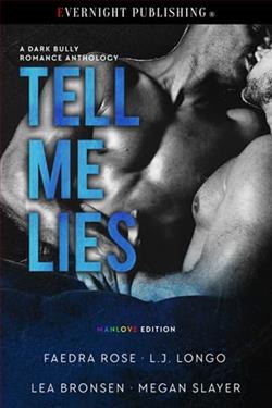 Tell Me Lies: Manlove Edition by Faedra Rose