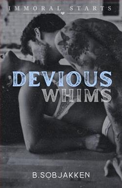 Devious Whims by B. Sobjakken