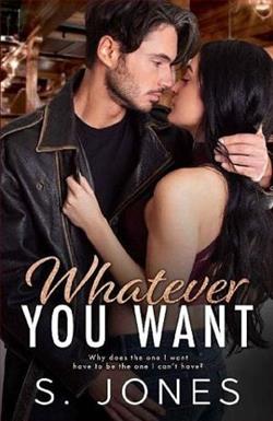 Whatever You Want by S. Jones