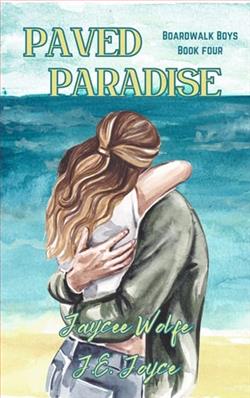 Paved Paradise by Jaycee Wolfe