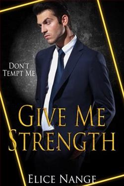 Give Me Strength by Elice Nange