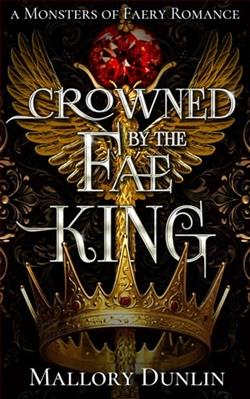 Crowned By the Fae King by Mallory Dunlin