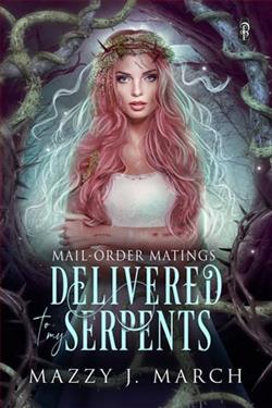 Delivered to My Serpents by Mazzy J. March