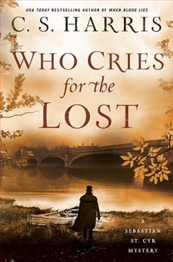 Who Cries for the Lost by C.S. Harris