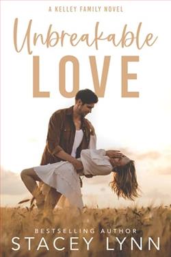 Unbreakable Love by Stacey Lynn