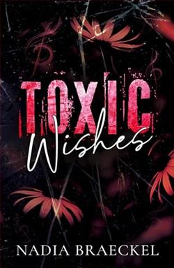 Toxic Wishes by Nadia Braeckel