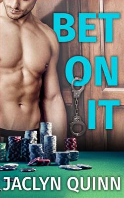 Bet On It by Jaclyn Quinn