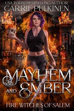 Mayhem and Ember by Carrie Pulkinen