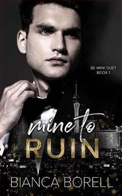 Mine to Ruin by Bianca Borell