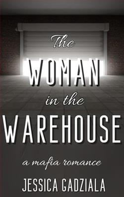 The Woman in the Warehouse by Jessica Gadziala